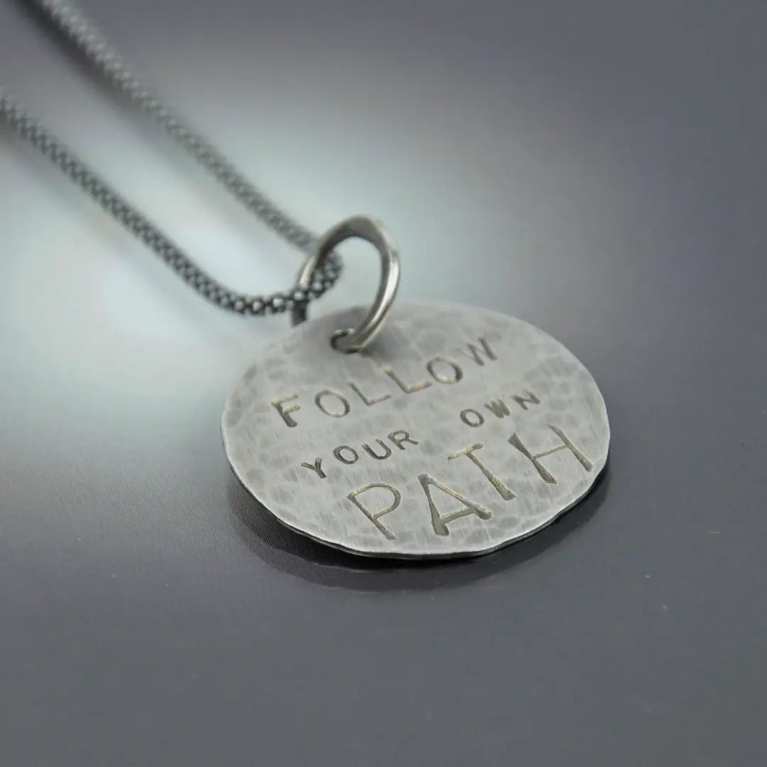 "FOLLOW YOUR OWN PATH" Necklace - Sterling