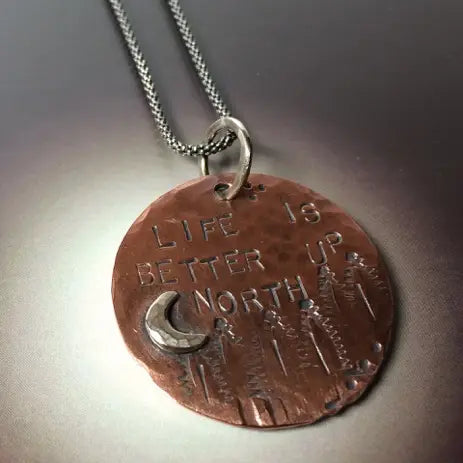 "LIFE IS BETTER UP NORTH" Necklace
